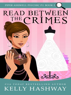 cover image of Read Between the Crimes (Piper Ashwell Psychic P.I. #2)